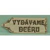 Svadobná drevená tabuľka VYDÁVAME DCÉRU