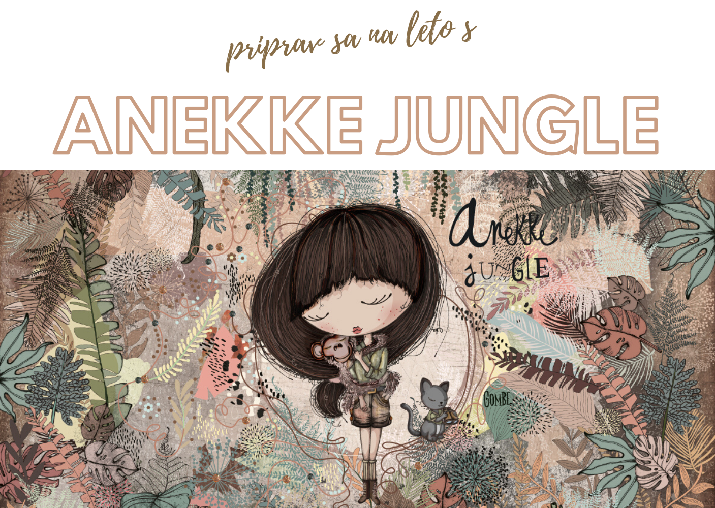 Priprav sa na leto s Anekke Jungle