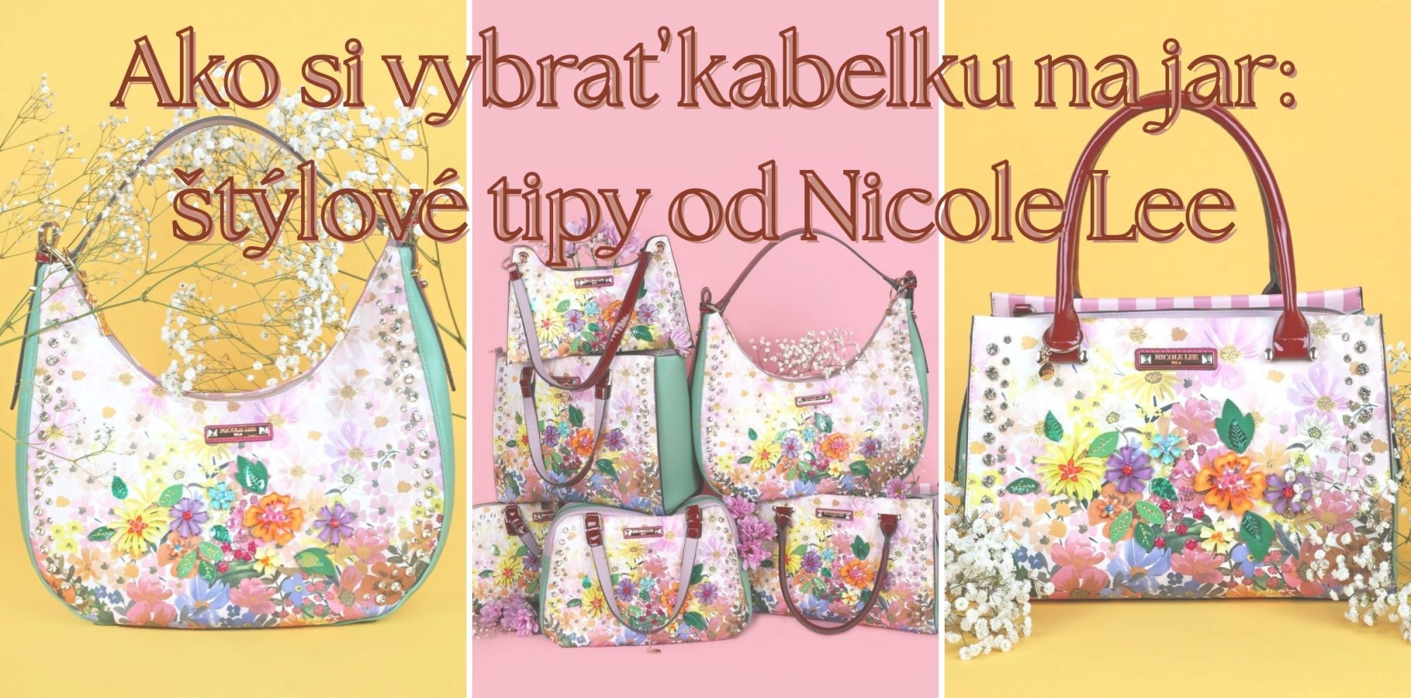 Ako si vybrať kabelku na jar: štýlové tipy od Nicole Lee