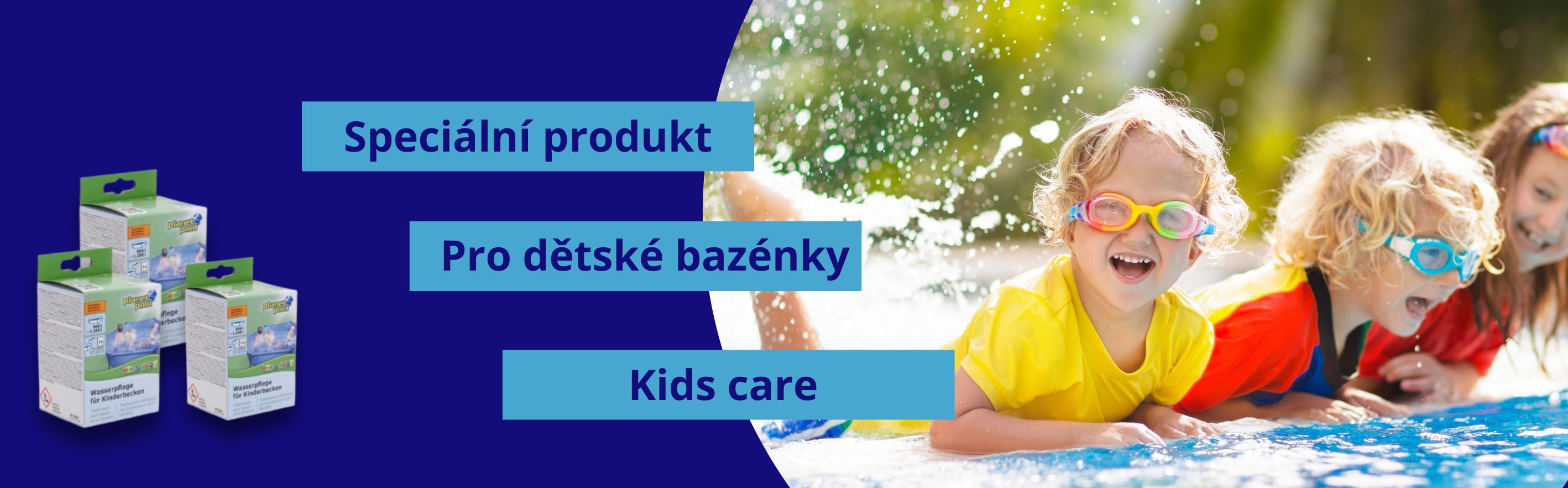 Kids care - pro dětské bazény