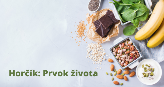 HORČÍK: PRVOK ŽIVOTA