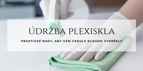 Jak se starat o plexisklo?