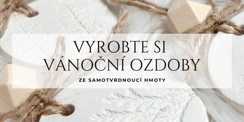 Vánoční ozdoby ze samotvrdnoucí hmoty