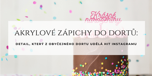 Trendy dekorace na dort - akrylové zápichy