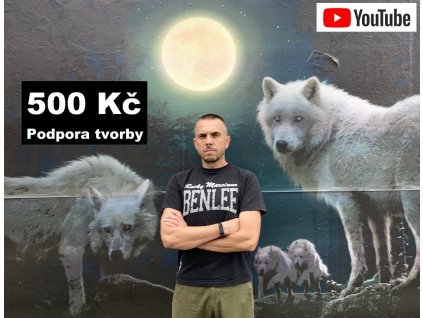 500 Kč - Podpora YouTube tvorby Daga