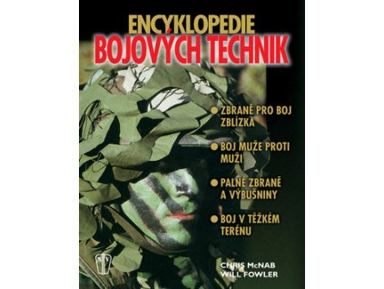 Encyklopedie bojových technik  (autor Chris mcNab)