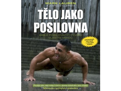Tělo jako posilovna (autor Mark Lauren; Joshua Clark)