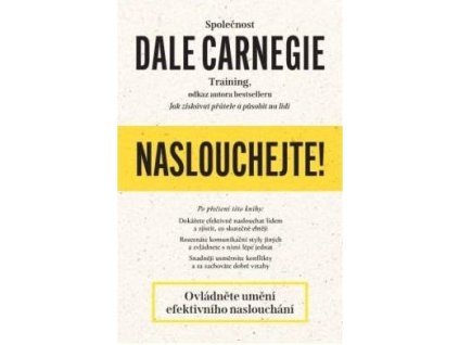 Naslouchejte! (autor společnost Dale Carnegie)