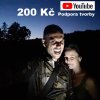 200 Kč - Podpora YouTube tvorby Daga