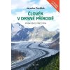 Člověk v drsné přírodě - Průvodce přežitím