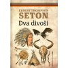 Dva divoši (Ernest Thompson Seton)