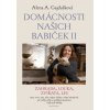 Domácnosti našich babiček II, Zahrada, Louka, Zvířata, Les