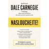 Naslouchejte! (autor společnost Dale Carnegie)