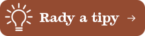 Rady a tipy