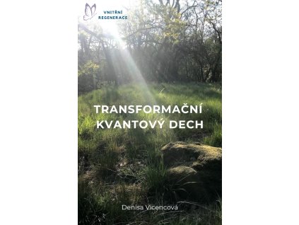 Transformační kvantový dech