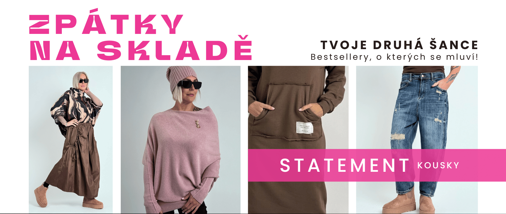 Doskladněné kousky z posledních kolekcí