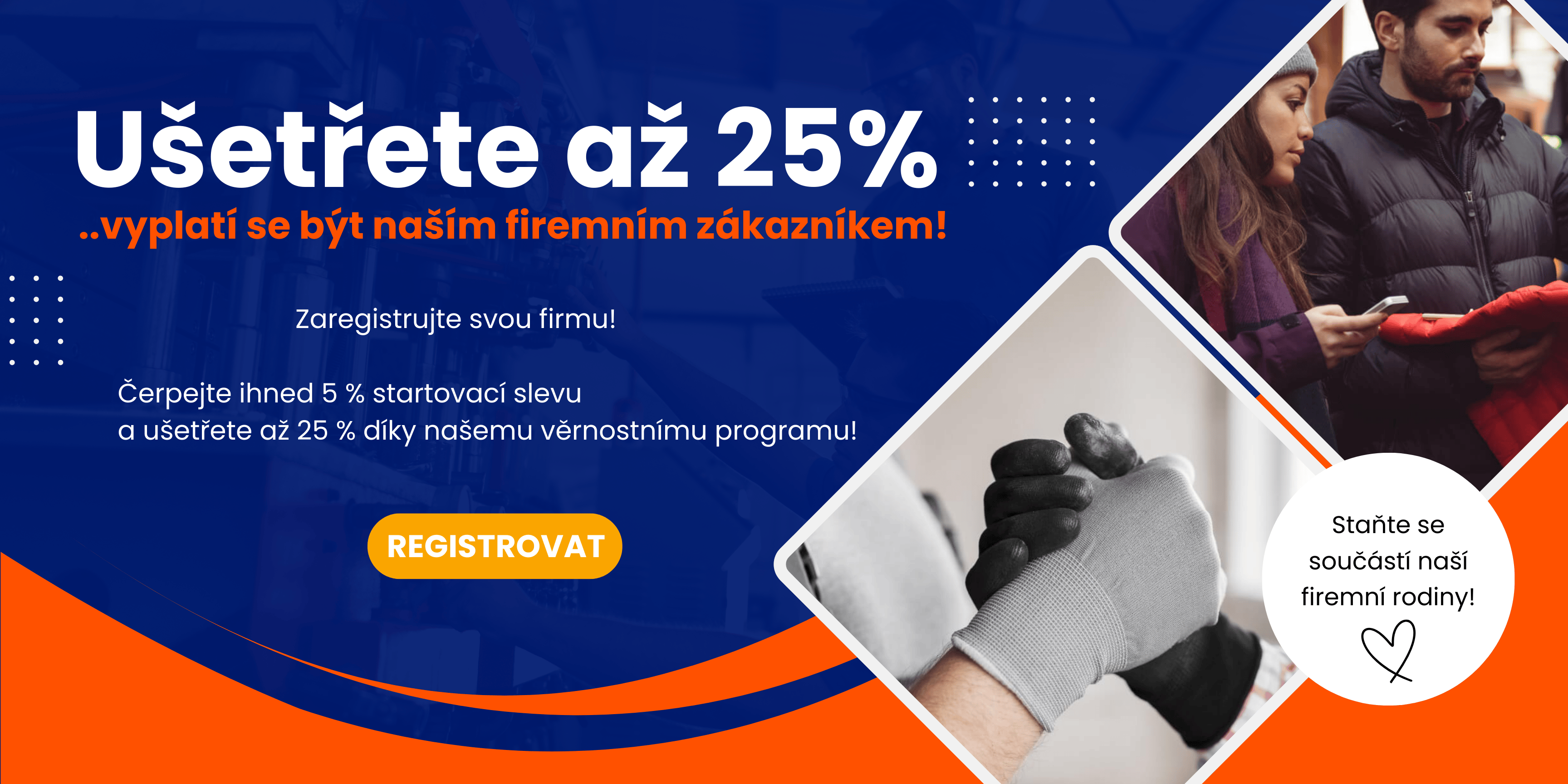 Registrujte svou firmu, čerpejte 5 % startovní slevu a ušetřete až 25 % díky věrnostnímu programu!