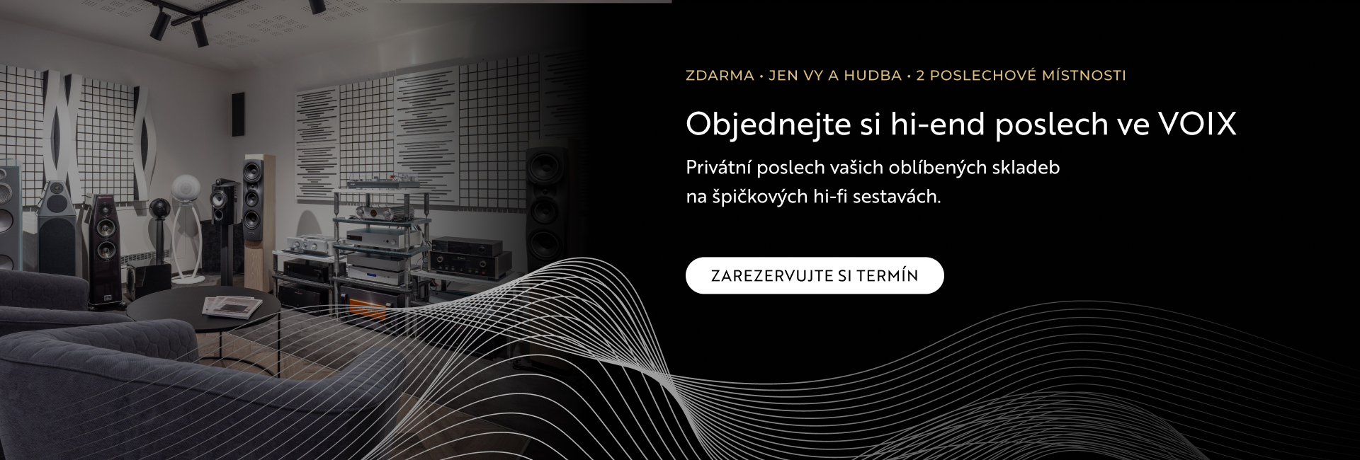 Privátní poslechy ve VOIX.