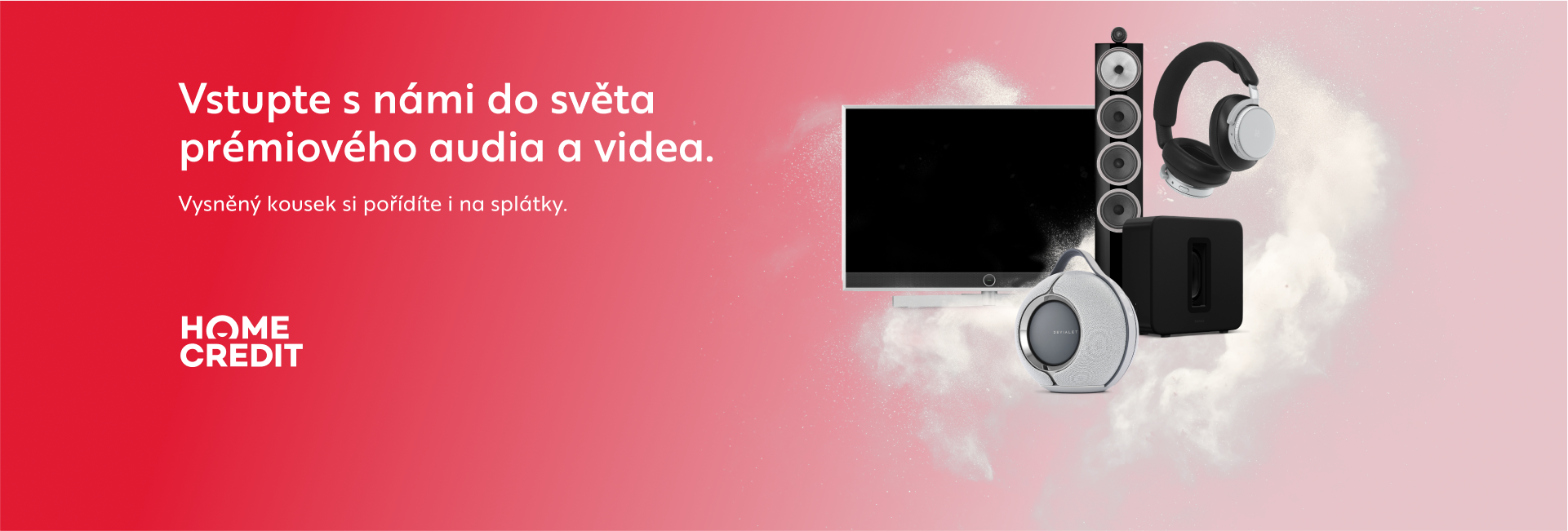 Pořiďte si prémiovou audio a video techniku i na splátky u Home Credit.