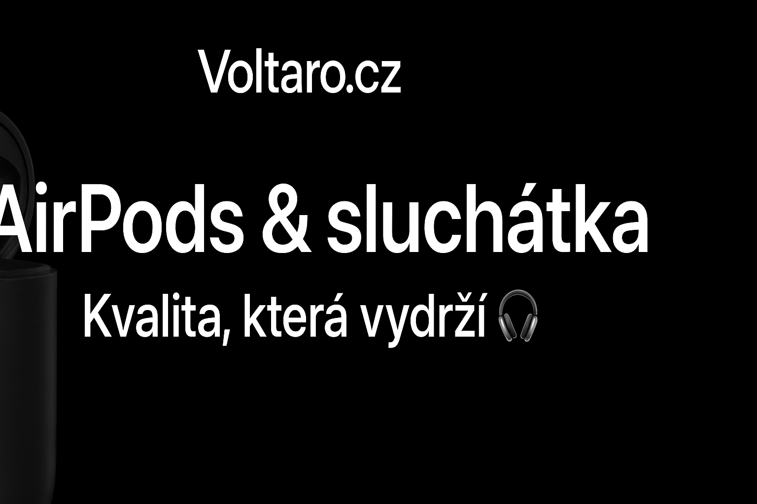 Stylový banner Voltaro.cz – prémiová sluchátka a AirPods