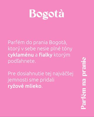 Bogotà 🌸 Parfém do prania Bogotà prináša bohatú kvetinovú vôňu cyklaménu a fialky, ktorá zanechá vašu bielizeň intenzívne...
