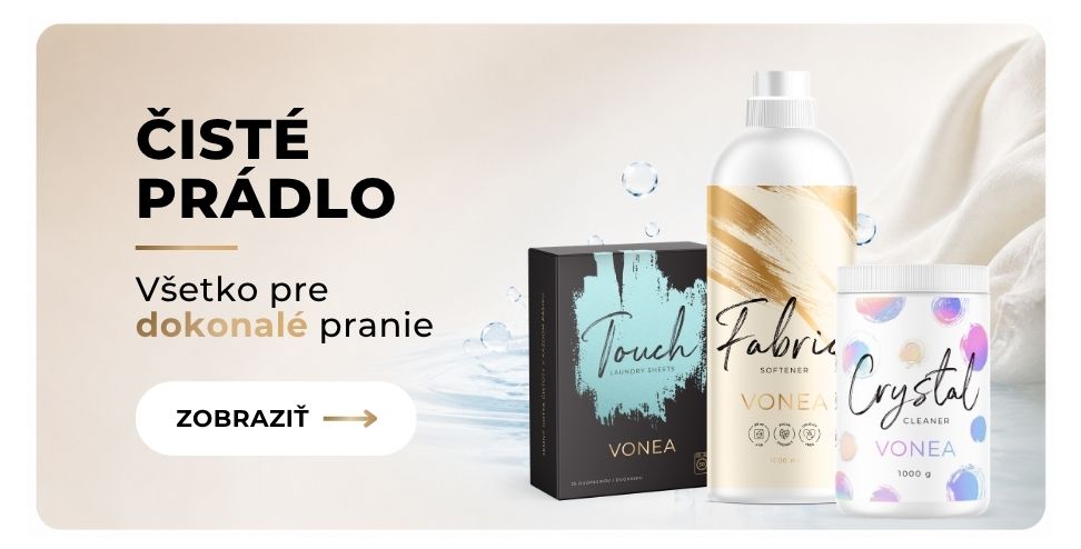 VONEA prostriedky na pranie, pracie pásiky Touch, zmäkčovač prádla a Crystal Cleaner – účinné produkty pre čisté, svieže a hebké prádlo