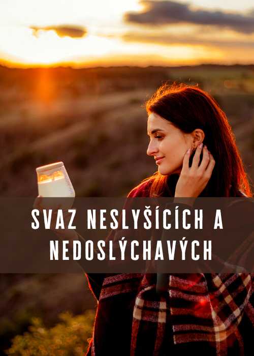 POMOC NESLYŠÍCÍM A NEDOSLÝCHAVÝM