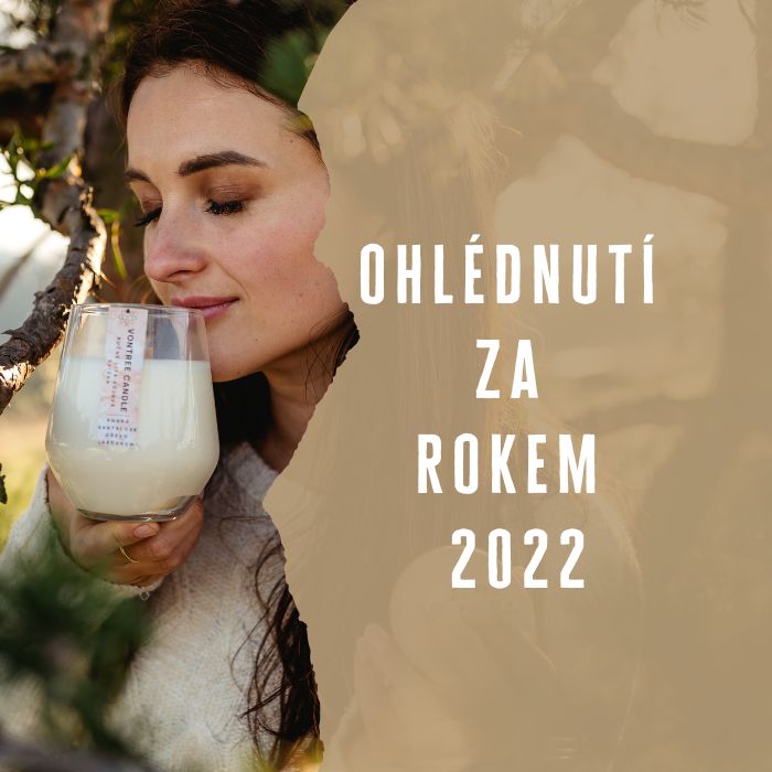 JAKÝ BYL ROK 2022 VE VONTREE CANDLE