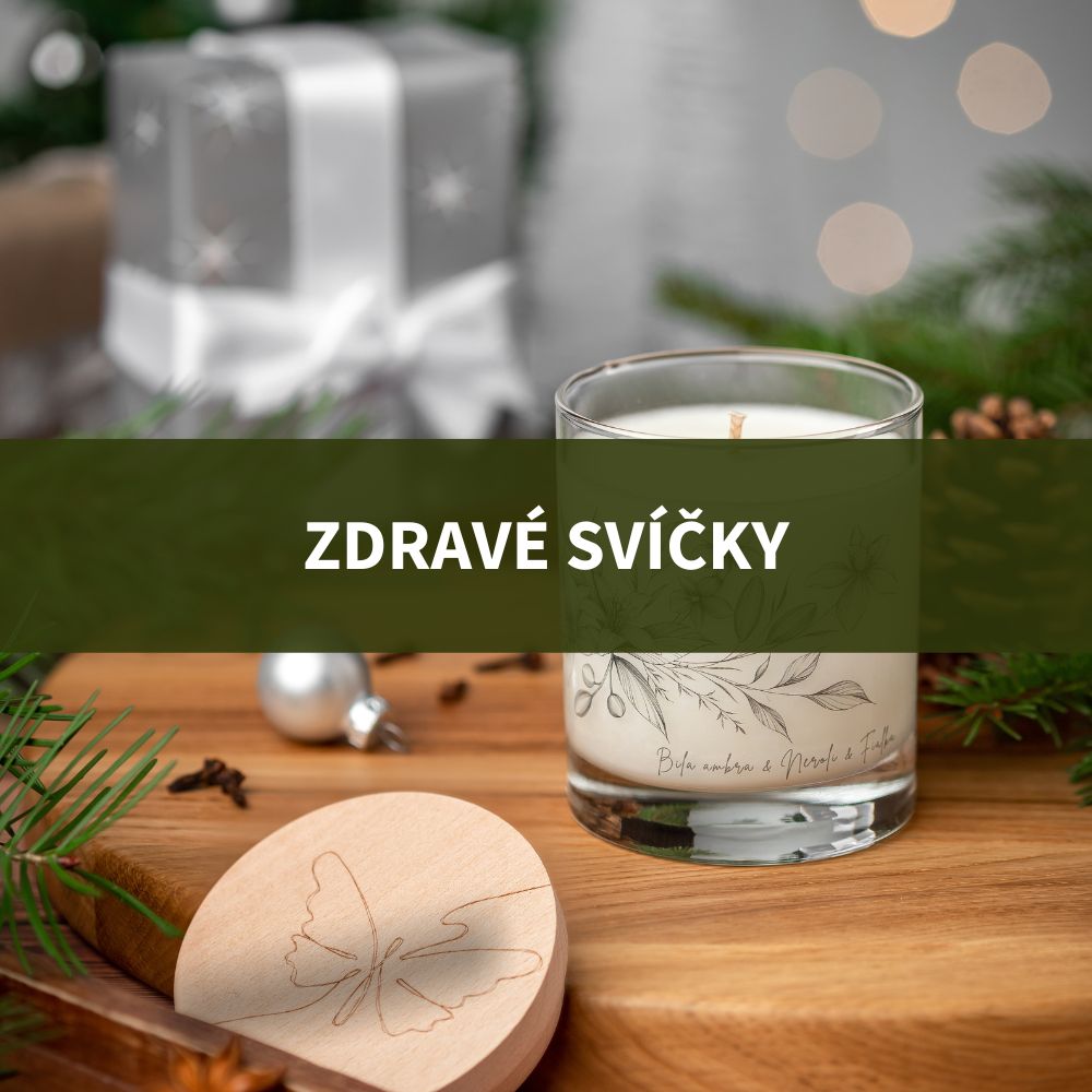 ZDRAVÉ SVÍČKY BEZ TOXINŮ