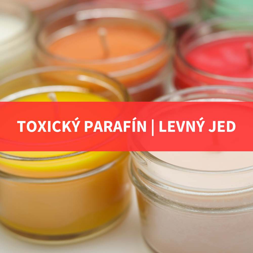 PARAFÍN VE SVÍČKÁCH | LEVNÝ JED