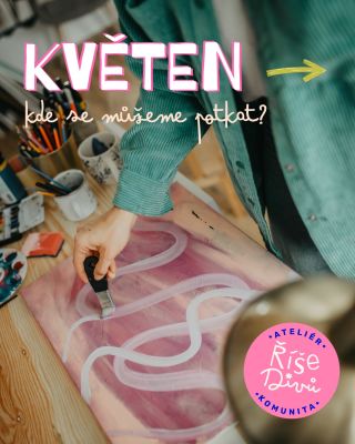 🎨 KVĚTEN v Ateliéru Říše Divů ✨ Květen bude plný tvoření, barev, relaxu a setkávání. Přijďte si odpočinout, něco vytvořit...