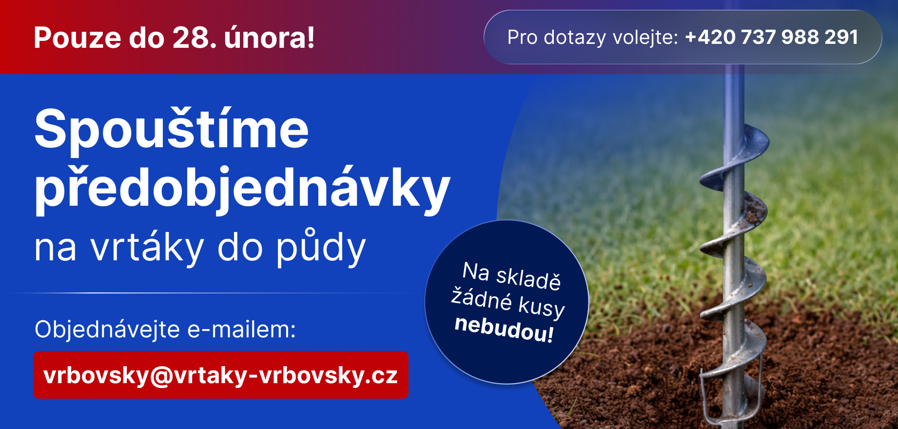 Předobjednávky na vrtáky do půdy