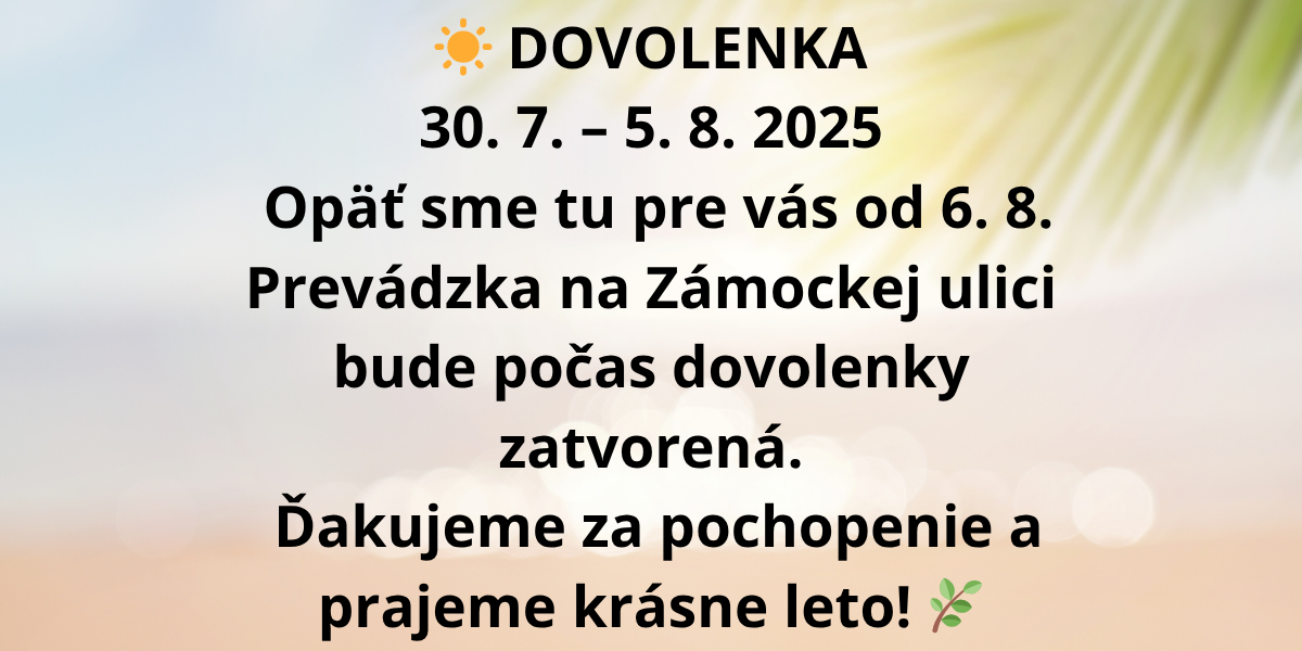 Dovolenka 30.7-5.8.2025