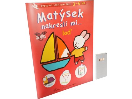 Matýsek nakresli mi... loď, kniha