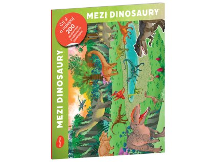 Čti a nalepuj – MEZI DINOSAURY, kniha se samolepkami