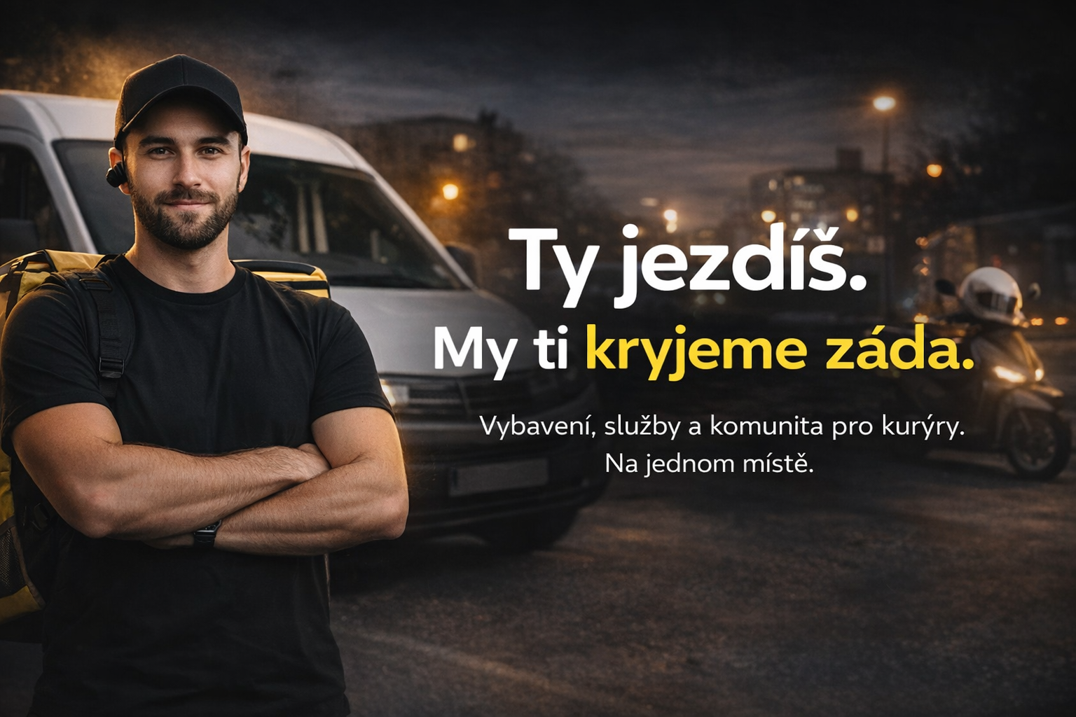 Ty jezdíš, my ti kryjeme záda.