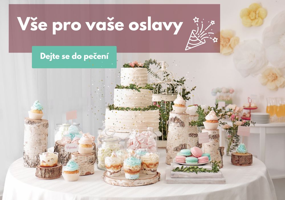 Vše pro vaše oslavy