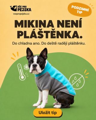 🍂 Mikina není pláštěnka. Do chladu ano. Když začne pořádně pršet, je lepší sáhnout po nepromokavé vrstvě. ☔🐶 Mikiny 👉...