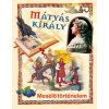 matyas kiraly meselo 34798