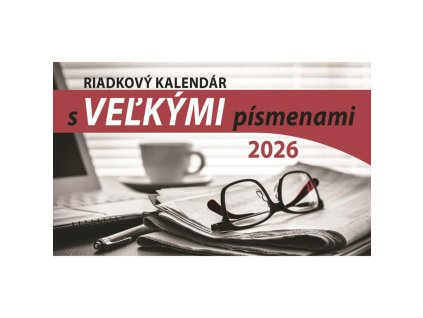 Stolový kalendár riadkový 23 x 14 cm s VEĽKÝMI písmenami 2026