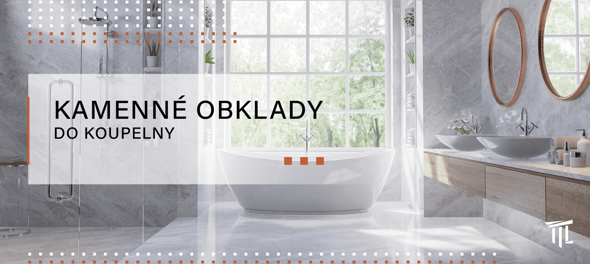 KAMENNÉ OBKLADY DO KOUPELNY
