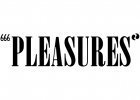 Pleasures