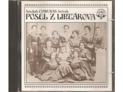 CD Smoljak CIMRMAN Svěrák - POSEL Z LIPTÁKOVA