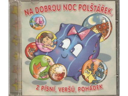 CD Na dobrou noc polštářek z písní, veršů, pohádek