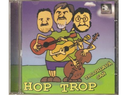 CD HOP TROP - TROJHLAVÁ SAŇ