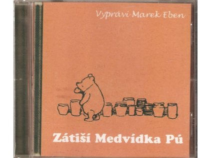 CD A. A. Milne - Zátiší Medvídka Pú - Vypráví Marek Eben