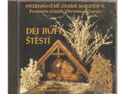 CD DEJ BŮH ŠTESTÍ - NEJZNÁMĚJŠÍ ČESKÉ KOLEDY II.