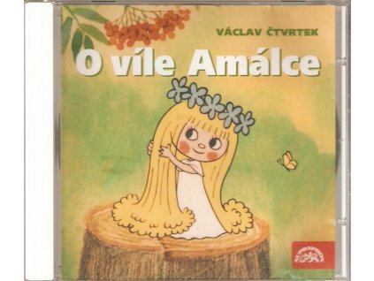 CD Václav Čtvrtek - O víle Amálce
