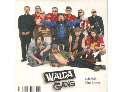 CD WALDA GANG - Ekdorádo, John Brown single