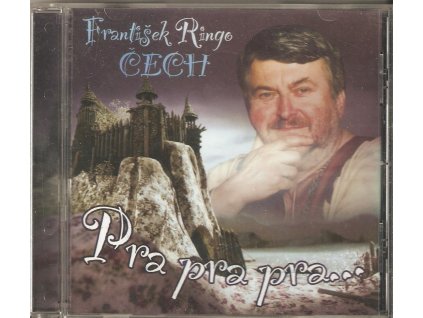 CD František Ringo Čech - Pra pra pra...